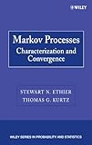 Markov Processes: Characterization and Convergence