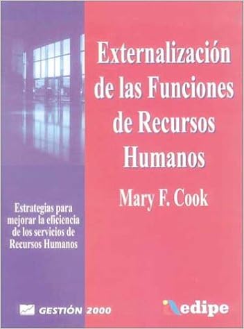 Amazon Com Externalizacion De Las Funciones De Recursos Humanos 9788480883726 Cook Mary F Cook Mary F Books