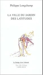 La  ville du jardin des latitudes
