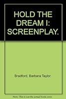 HOLD THE DREAM I: SCREENPLAY. B000HH9I6I Book Cover