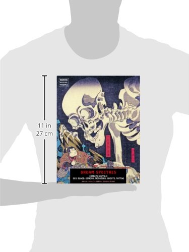 Dream Spectres: Extreme Ukiyo-e: Sex, Blood, Demons,  Monsters, Ghosts, Tattoo (Ukiyo-e Master Serie - //coolthings.us