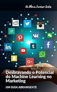 Livro Desbravando o Potencial do Machine Learning no Marketing