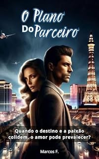 Livro O Plano do Parceiro: Quando o destino e a paixão colidem, o amor pode prevalecer? (Romances de Tirar o Fôlego)