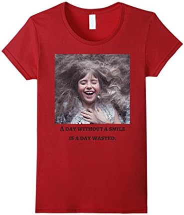 Womens A day without a smile is a day wasted laughing T-shirt Medium Cranberry