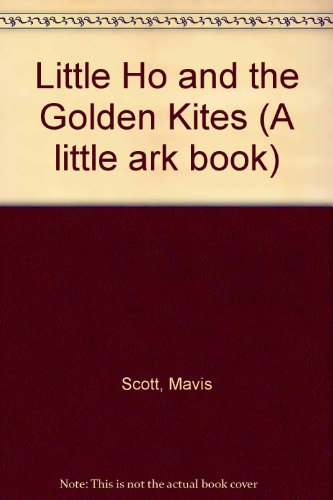 Little Ho and the Golden Kites