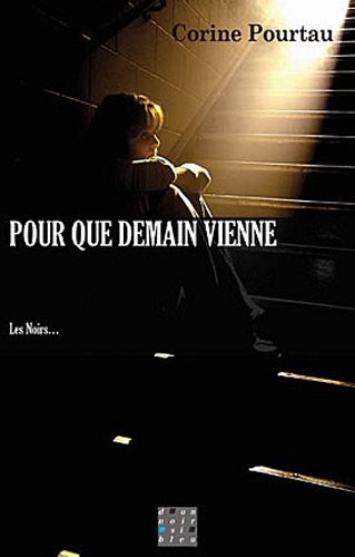 Pour que demain vienne