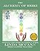 The Alchemy of Reiki: Opening the Door to Energy Work by Linda McCann