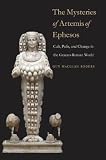 The Mysteries of Artemis of Ephesos (Synkrisis) by