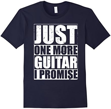 Men's JUST ONE MORE GUITAR, I PROMISE - Guitar Lover Shirt Small Navy