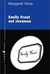 Emily Frost est revenue