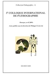 3e Colloque international de pathographie