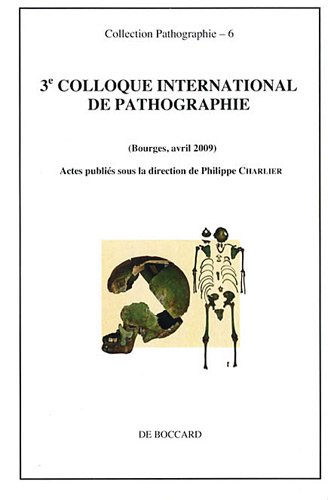 3e Colloque international de pathographie