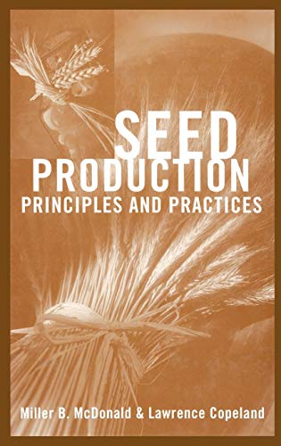 Seed Production: Principles and Practices