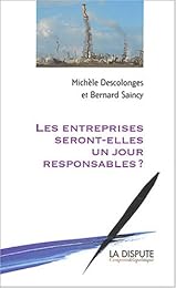 Les  entreprises seront-elles un jour responsables ?