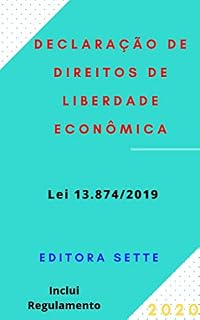 Livro Declaração de Direitos de Liberdade Econômica - Lei 13.874/2019: Atualizada - 2020