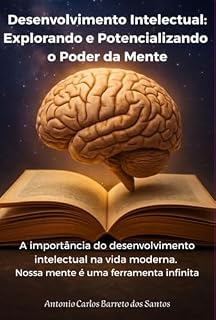 Livro Desenvolvimento Intelectual: Explorando E Potencializando O Poder Da Mente