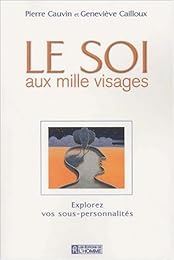 Le  soi aux mille visages