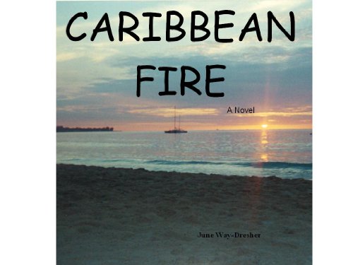 Caribbean Fire
