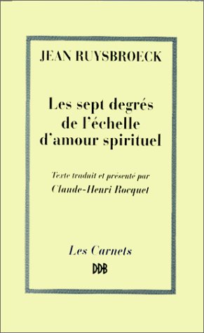 Les  sept degrés de l'échelle d'amour spirituel