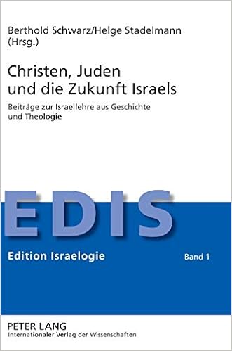 Christen Juden Und Die Zukunft Israels Beitrage Zur Israellehre Aus Geschichte Und Theologie Edition Israelogie Band 1 Amazon De Schwarz Berthold Stadelmann Helge Bucher