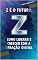 Livro Z é o Futuro: Como Liderar e Crescer com a Geração Digital (Liderança)