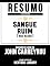 Livro Resumo Estendido: Sangue Ruim (Bad Blood) - Baseado No Livro De John Carreyrou