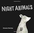 Night Animals Gianna Marino 9780451469540 Amazon Com Books