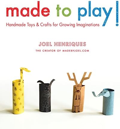Made to Play!: Handmade Toys and Crafts for Growing Imaginations