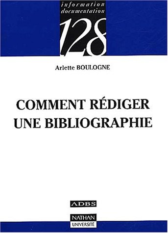 Comment rédiger une bibliographie by Boulogne