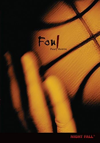 Foul (Night Fall ™)