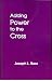 Adding Power to the Cross by 