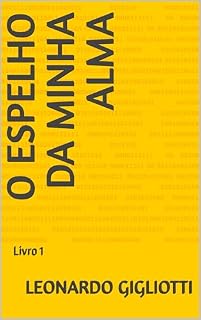 Livro O Espelho da Minha Alma