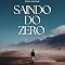 Livro Saindo do zero : Como romper a bolha do medo, da angústia e da estagnação emocional