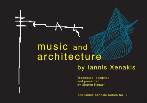 Music and Architecture (Iannis Xenakis)