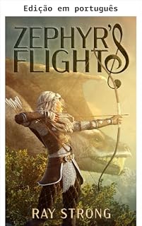 Livro O voo de Zephyr (A saga da guerra dos dragões Livro 1)