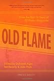 Old Flame: From the First 10 Years of 32 Poems Magazine