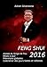 Feng Shui 2016 (French Edition) by Adrien Silverstone