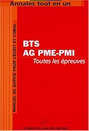 Annales tout en 1 pour BTS assistant de gestion PME-PMI