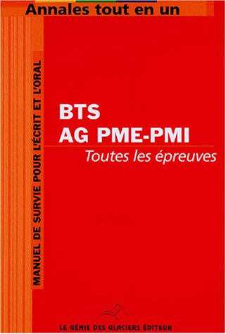 Annales tout en 1 pour BTS assistant de gestion PME-PMI