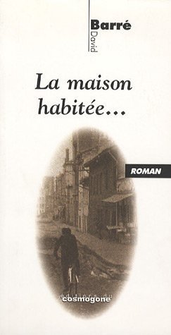 La  maison habitée