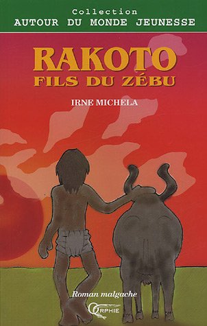 Rakoto, fils du zébu