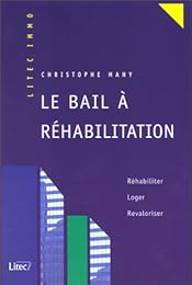 Le  bail à réhabilitation