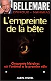 Empreinte de La Bete (L') (Collections Actualite - Essais - Documents) (French Edition) by 