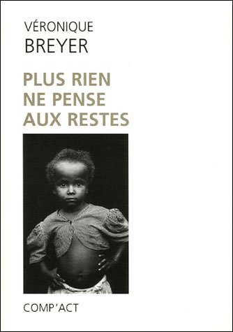 Plus rien ne pense aux restes