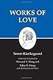 Works of Love : Kierkegaard's Writings, Vol 16