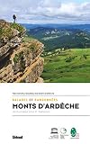 Balades et randonnées dans les monts d'Ardèche: Les plus beaux sites et itinéraires (Rando-Évasion) (French Edition) by