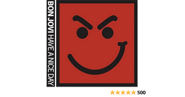 Bon Jovi Have A Nice Day Amazon Com Music