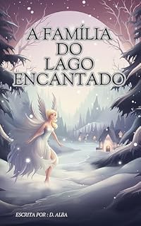 Livro A FAMÍLIA DO LAGO ENCANTADO