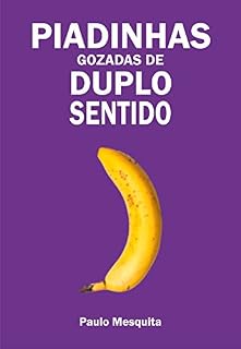 Livro Piadinhas gozadas de duplo sentido