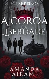 Livro Entre reinos: A Cora e a liberdade